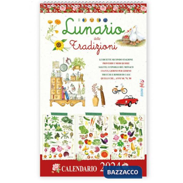 Lunario delle Tradizioni 2024. Ricette contadine, secondo stagione per 365 giorni