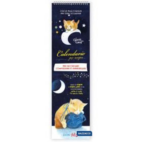 Calendari Perenni: Compleanni e anniversari. Il Gatto e la luna Frasi d'auguri