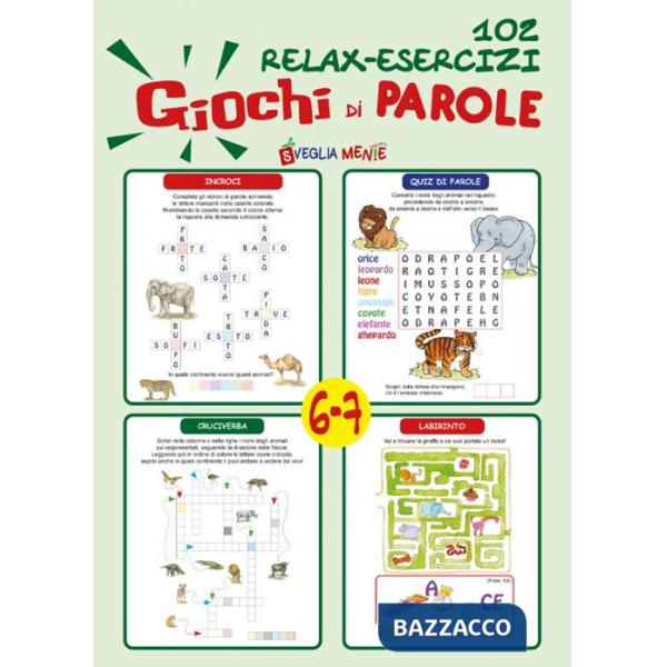 102 relax esercizi. Giochi di parole 6-7 anni