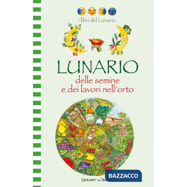 Lunario delle semine e dei lavori nell'orto