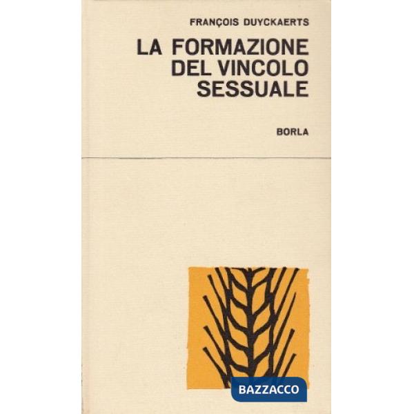 Formazione del vincolo sessuale (La)