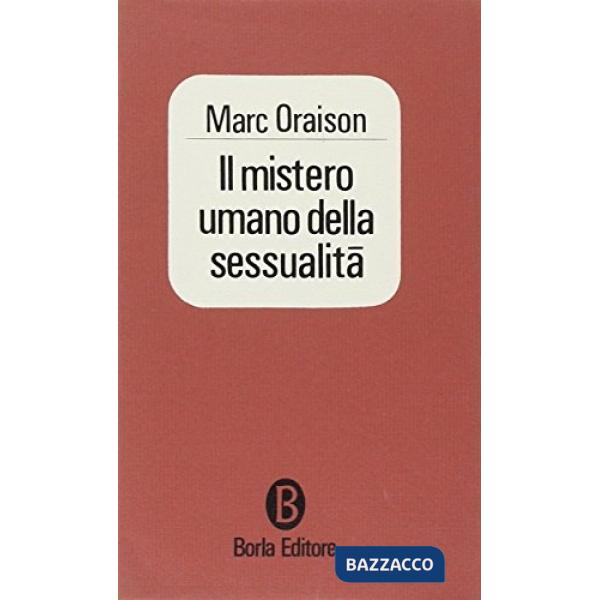 Mistero umano della sessualità (Il)