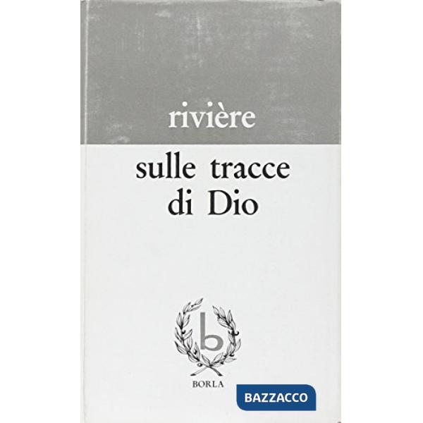 Sulle tracce di Dio