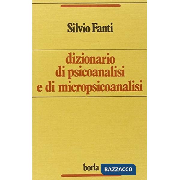 Dizionario di psicoanalisi e di micropsicoanalisi