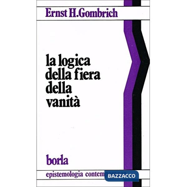 Logica della fiera della vanità (La)