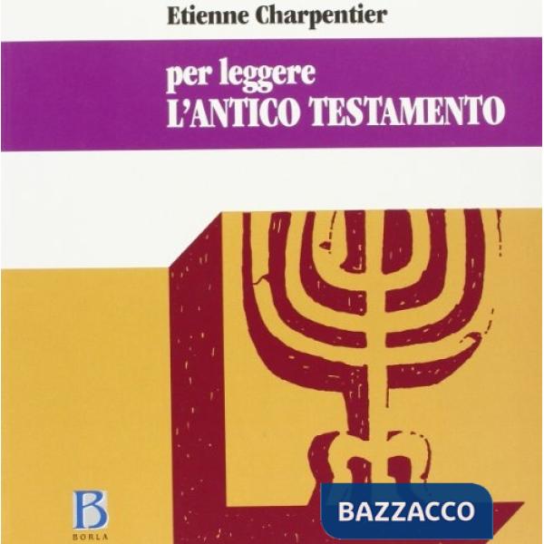 Per leggere l'Antico Testamento