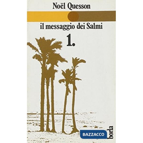 Messaggio dei Salmi (Il). Vol. 1