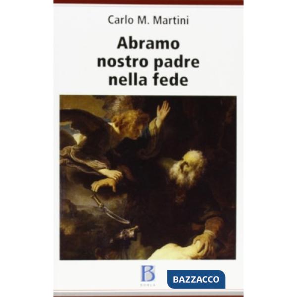 Abramo nostro padre nella fede