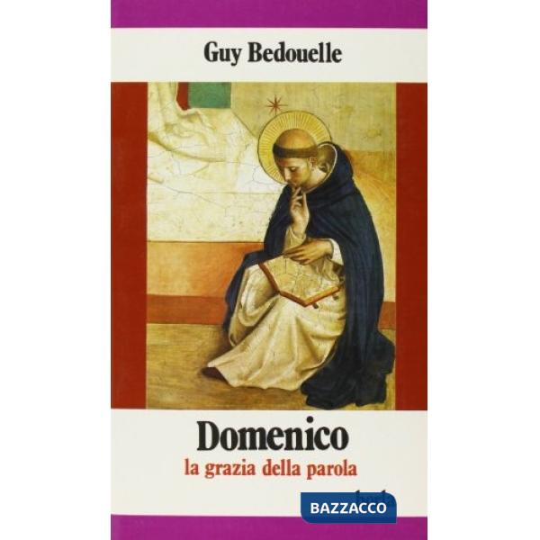 Domenico. La grazia della parola