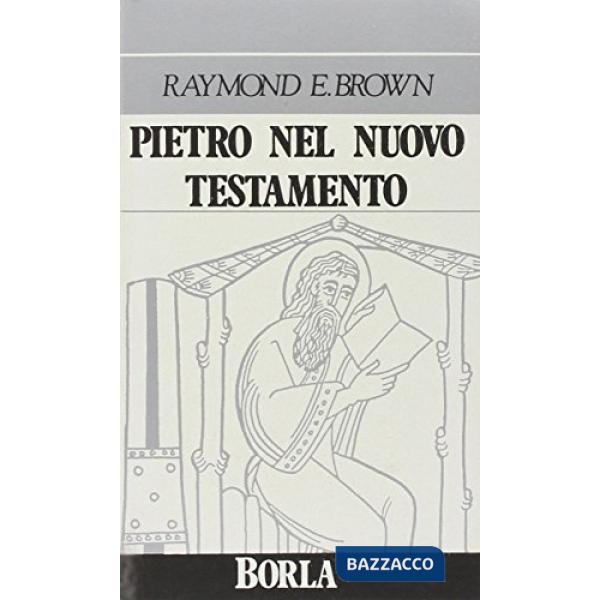 Pietro nel Nuovo Testamento. Un'indagine ricognitiva fatta in collaborazione da 