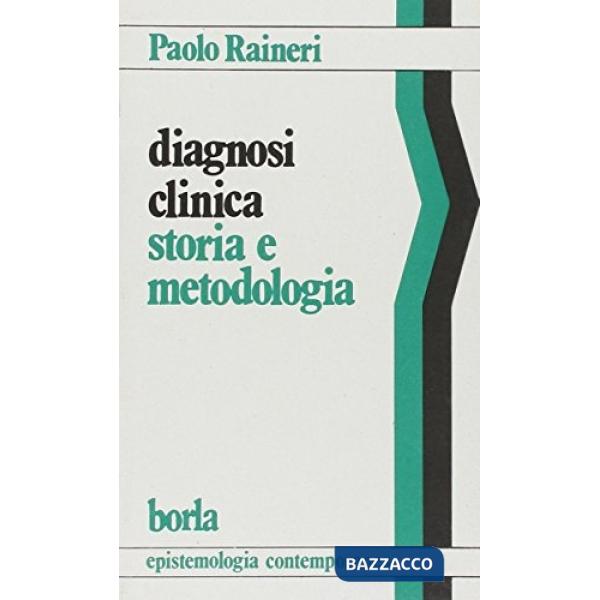 Diagnosi clinica: storia e metodologia