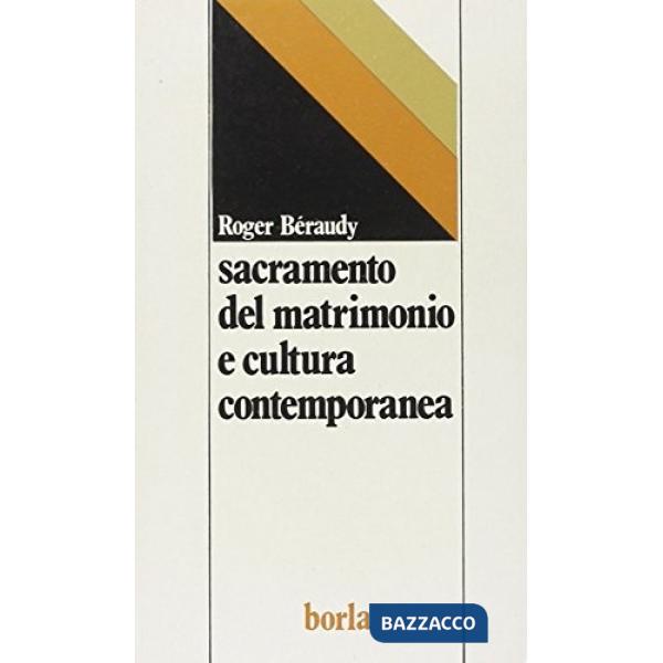 Sacramento del matrimonio e cultura contemporanea