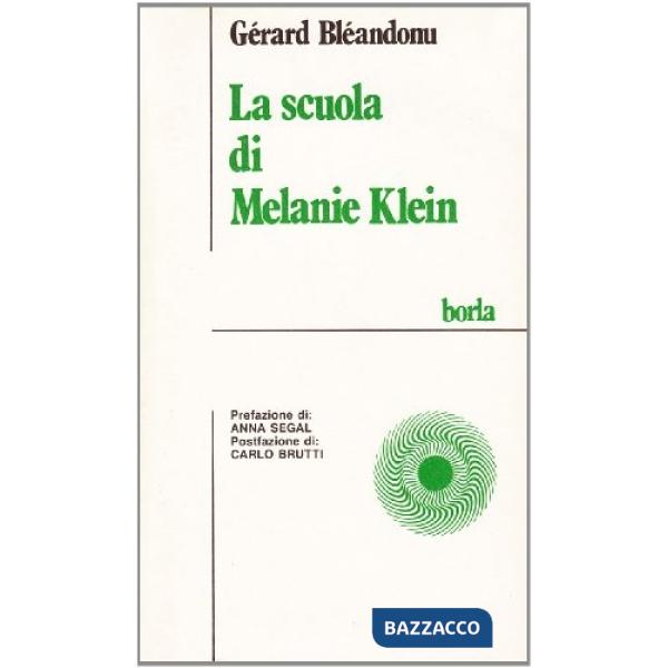 Scuola di Melanie Klein (La)