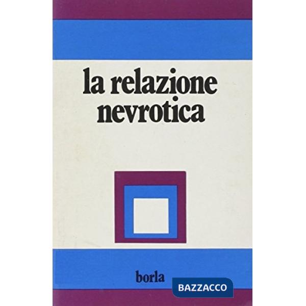 Relazione nevrotica (La)