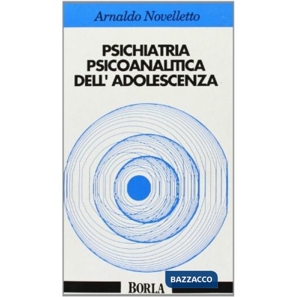 Psichiatria psicoanalitica dell'adolescenza