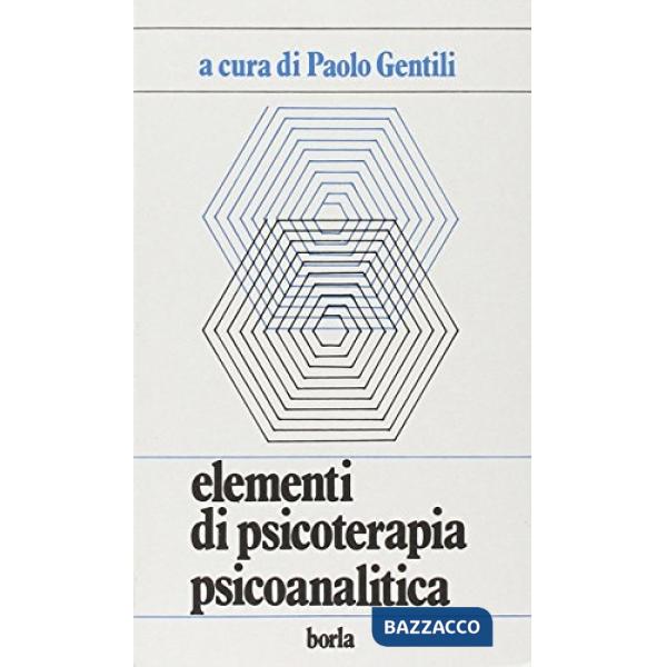 Elementi di psicoterapia psicoanalitica