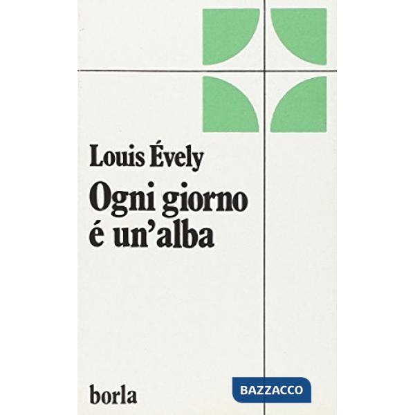 Ogni giorno è un'alba