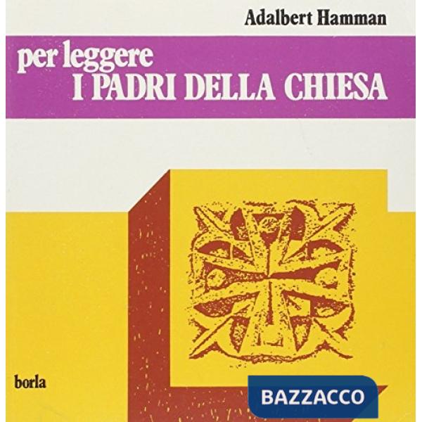 Per leggere i Padri della Chiesa