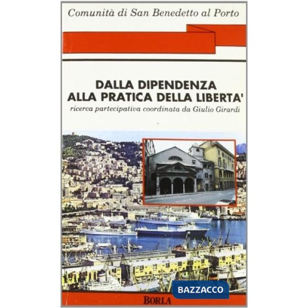 Dalla dipendenza alla pratica della libertà. Una comunità d'accoglienza s'interr