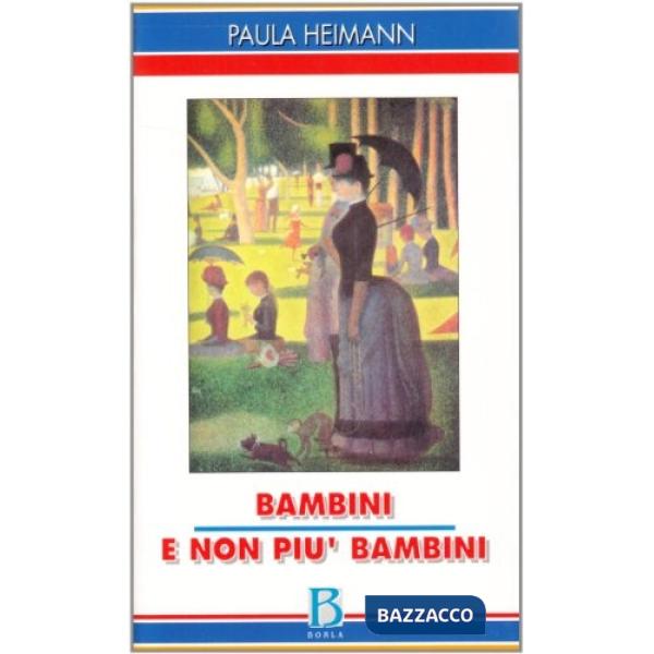 Bambini e non più bambini