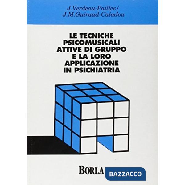 Tecniche psicomusicali attive di gruppo e la loro applicazione in psichiatria (L