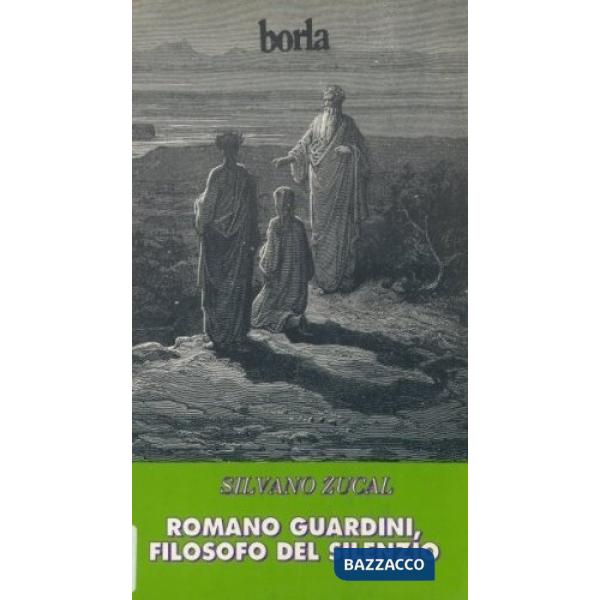 Romano Guardini, filosofo del silenzio