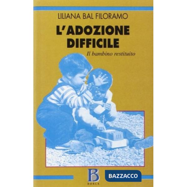 Adozione difficile. Il bambino restituito (L')