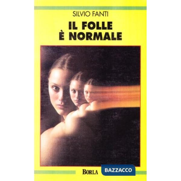 Folle è normale (Il)