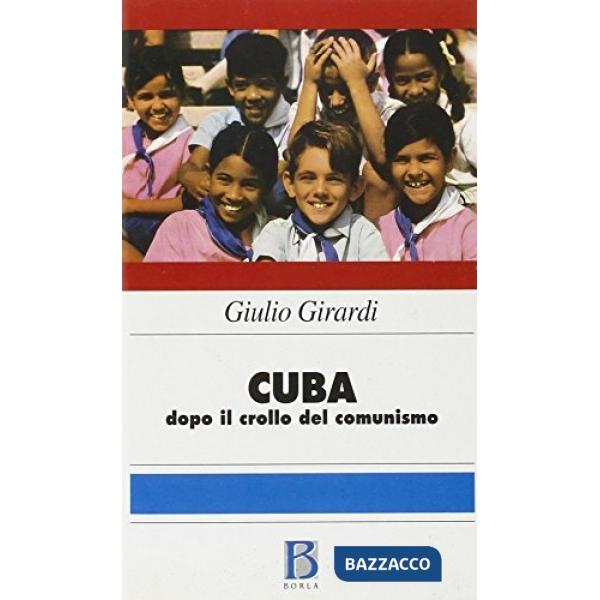 Cuba: dopo il crollo del comunismo
