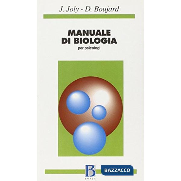 Manuale di biologia. Per psicologi