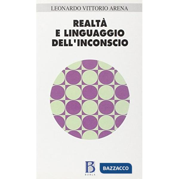Realtà e linguaggio dell'inconscio