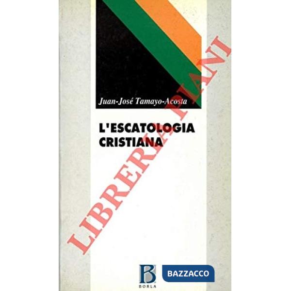 Escatologia cristiana (L')