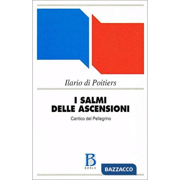 Salmi delle ascenzioni. Cantico del pellegrino (I)
