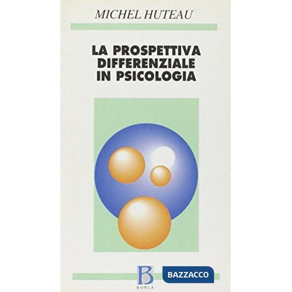 Prospettiva differenziale in psicologia (La)