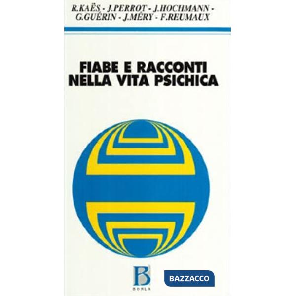 Fiabe e racconti nella vita psichica