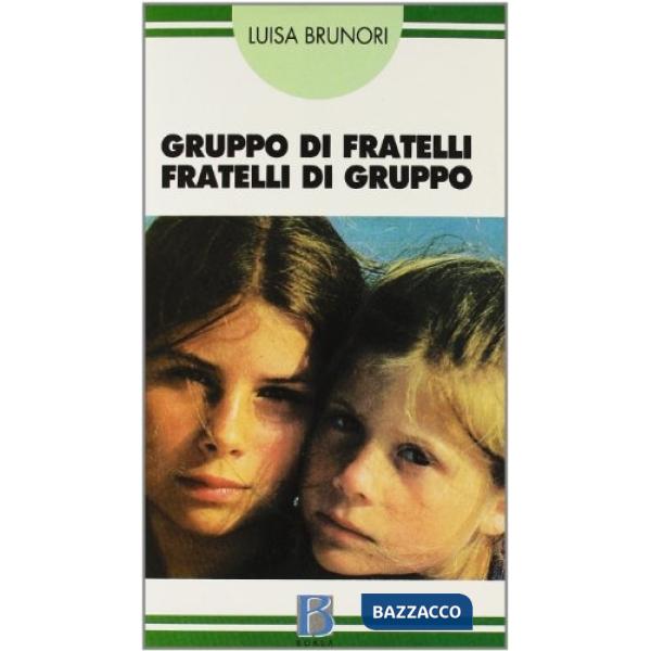 Gruppo di fratelli. Fratelli di gruppo
