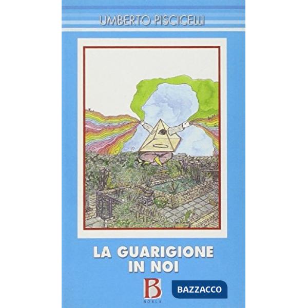 Guarigione in noi (La)