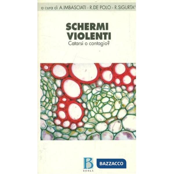 Schermi violenti. Catarsi o contagio?