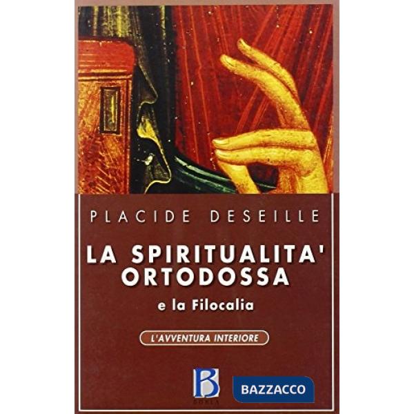 Spiritualità ortodossa e la Filocalia (La)