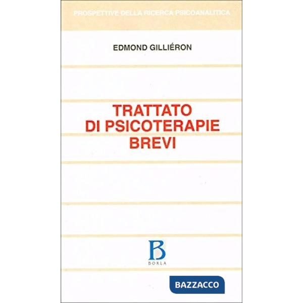 Trattato di psicoterapie brevi
