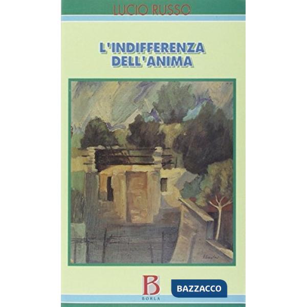 Indifferenza dell'anima (L')