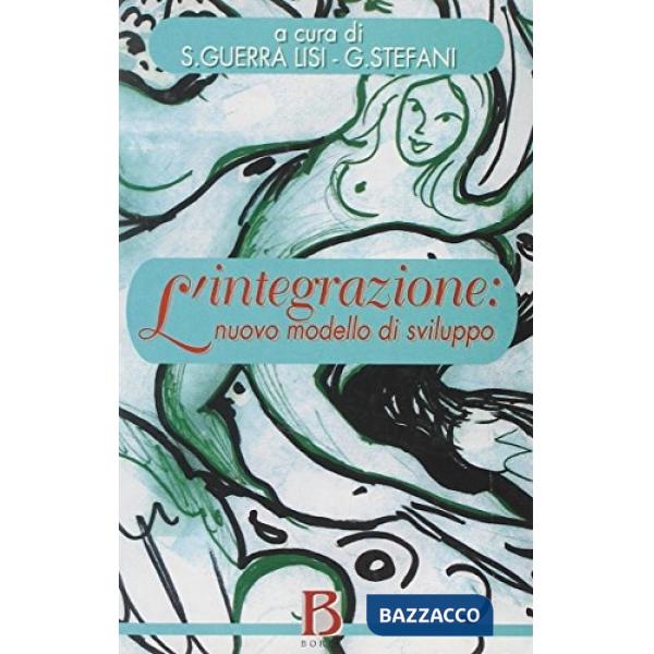 Integrazione: nuovo modello di sviluppo (L')