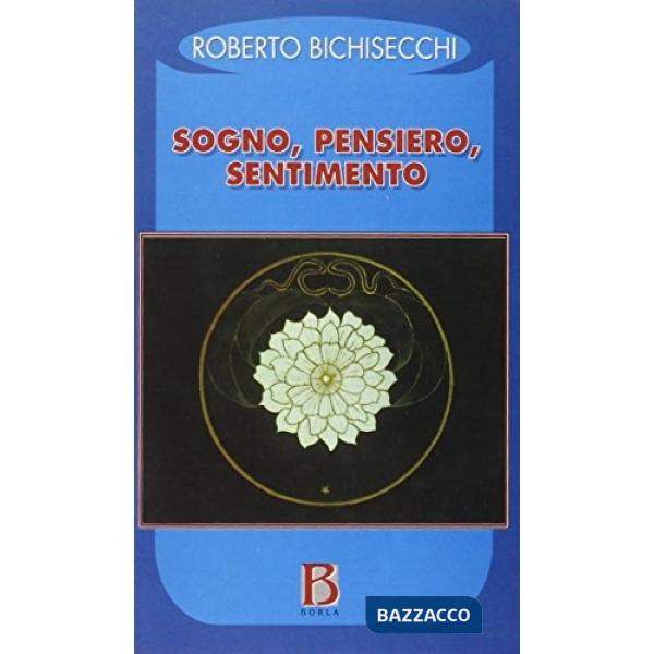 Sogno, pensiero, sentimento