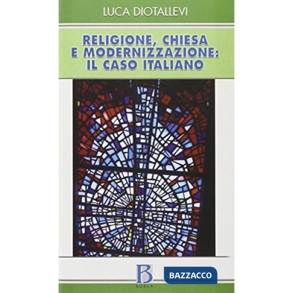 Religione, Chiesa e modernizzazione: il caso italiano