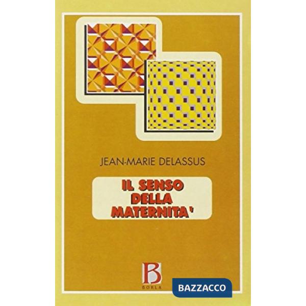 Senso della maternità (Il)