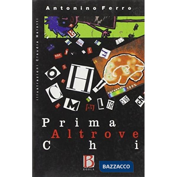 Prima altrove chi