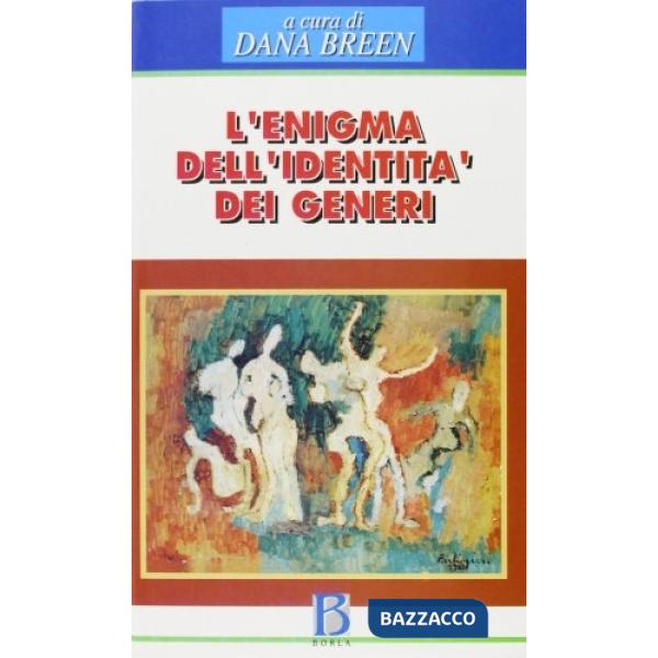 Enigma dell'identità dei generi. Prospettive psicoanalitiche attuali sulla femminilità e la mascolinità