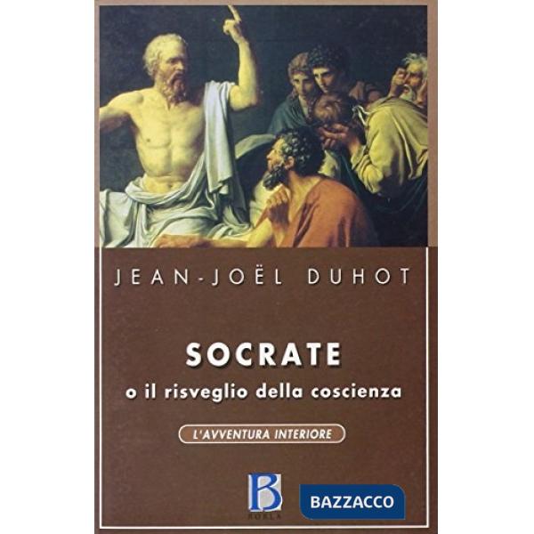 Socrate o il risveglio della coscienza