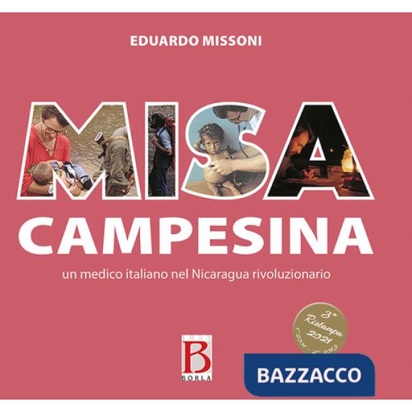 Misa campesina. Un medico italiano nel Nicaragua rivoluzionario