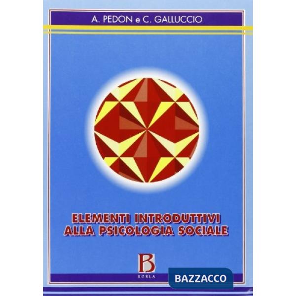 Elementi introduttivi alla psicologia sociale